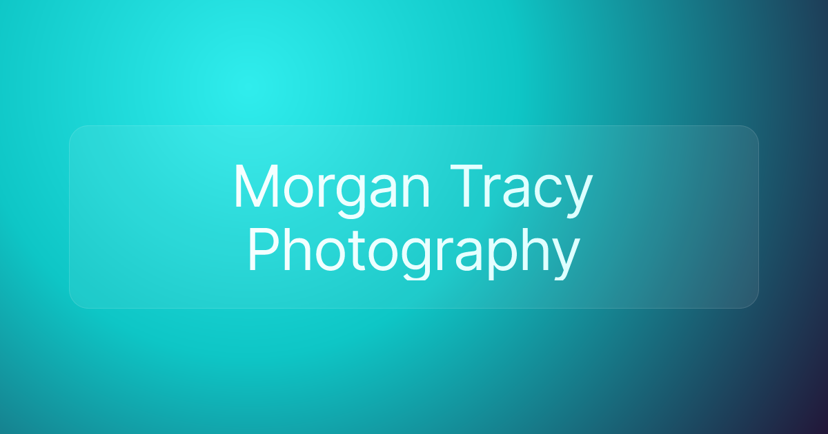 Morgan Tracy Photography