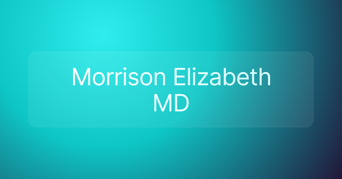 Morrison Elizabeth MD