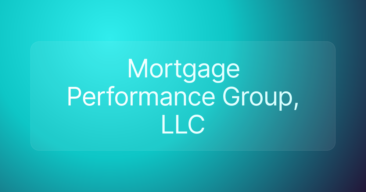 Mortgage Performance Group, LLC