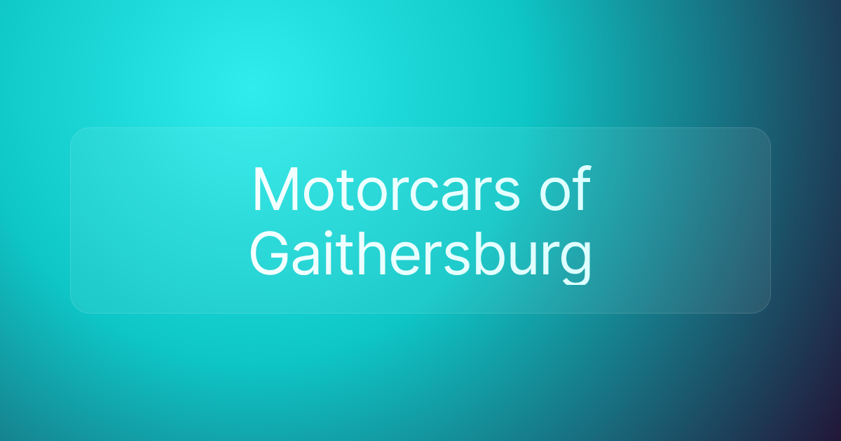 Motorcars of Gaithersburg