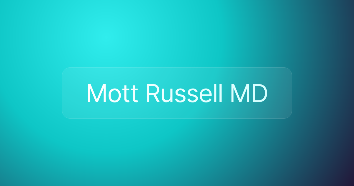 Mott Russell MD