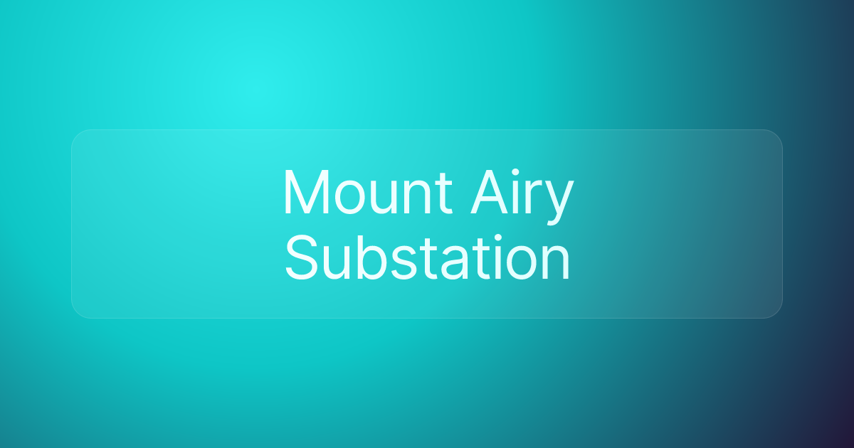Mount Airy Substation