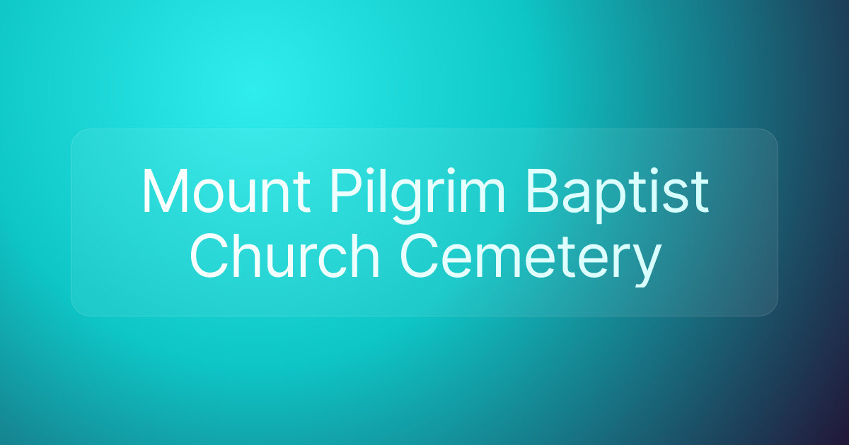 Mount Pilgrim Baptist Church Cemetery