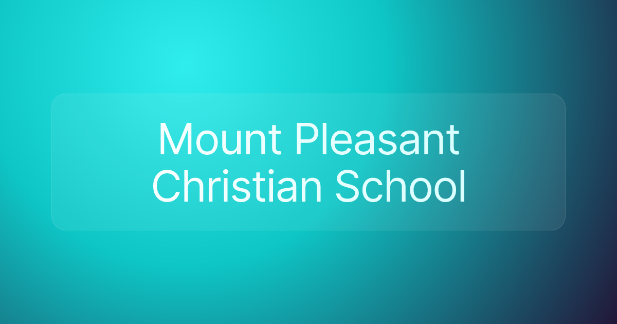 Mount Pleasant Christian School