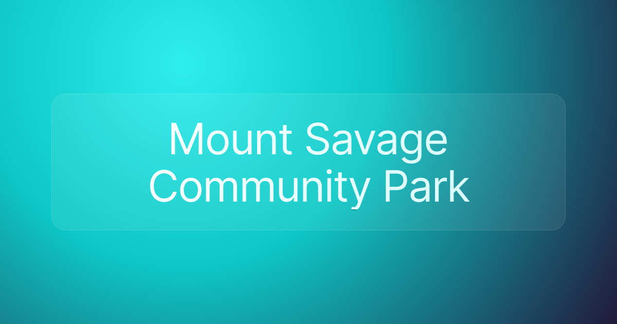 Mount Savage Community Park