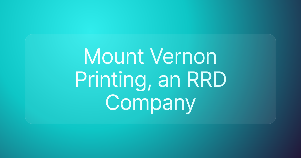 Mount Vernon Printing, an RRD Company