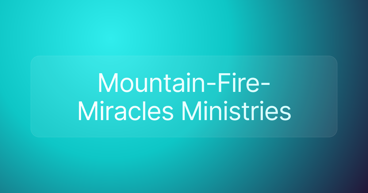 Mountain-Fire-Miracles Ministries