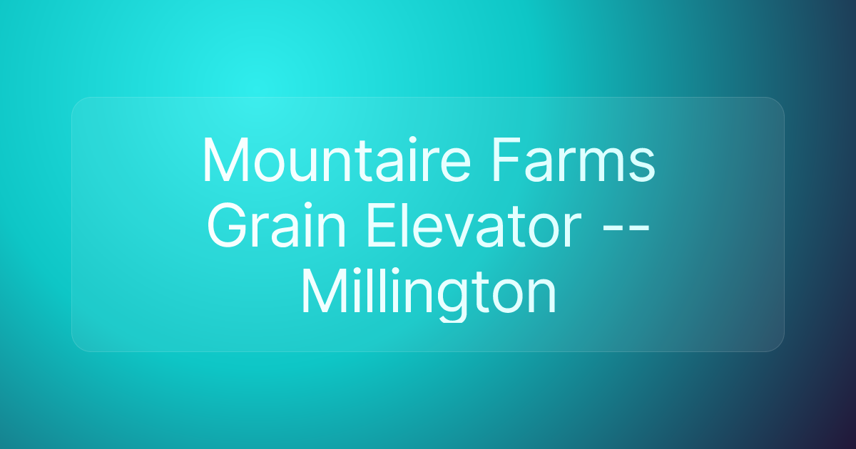 Mountaire Farms Grain Elevator -- Millington