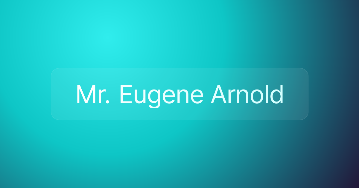 Mr. Eugene Arnold