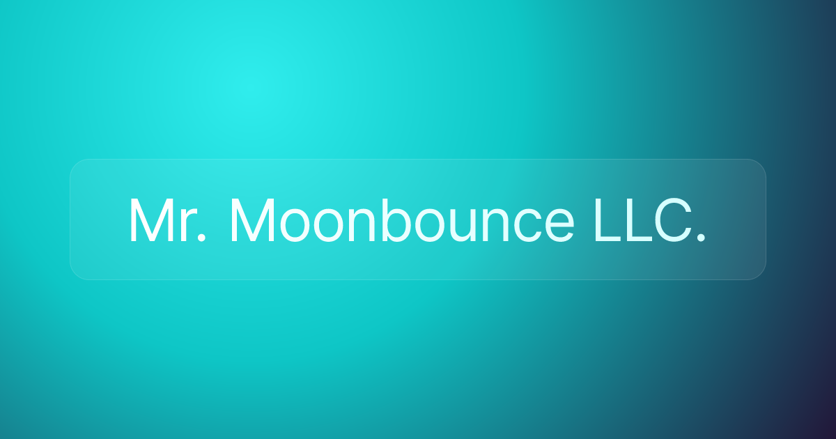 Mr. Moonbounce LLC.