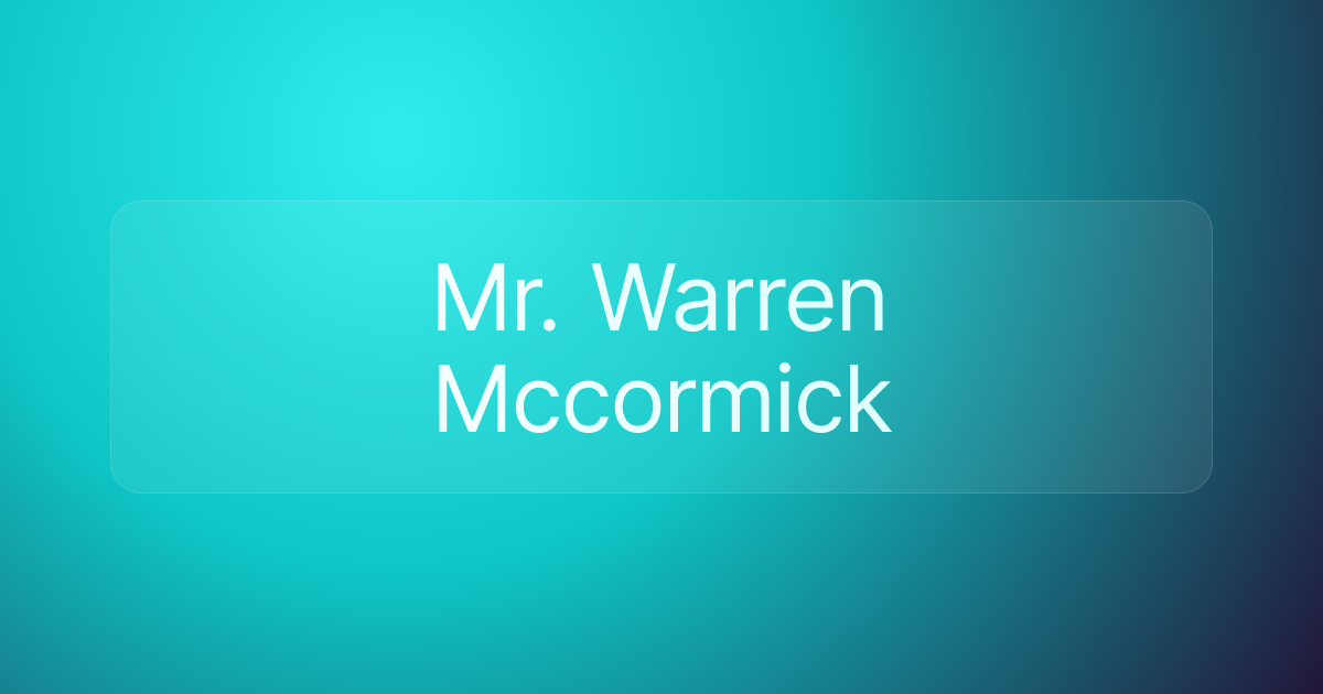 Mr. Warren Mccormick