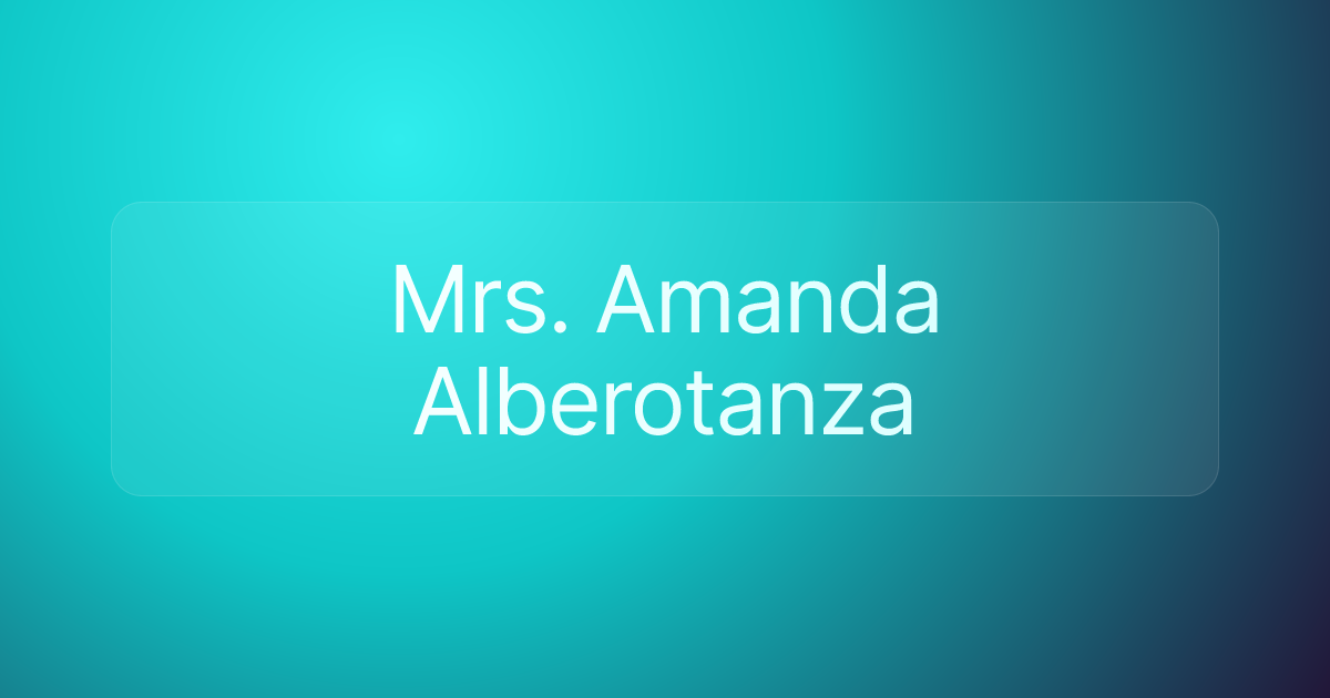 Mrs. Amanda Alberotanza
