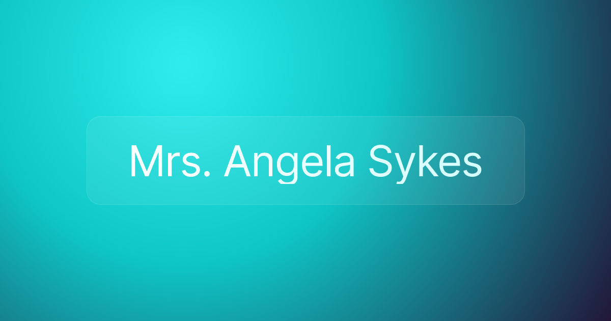 Mrs. Angela Sykes