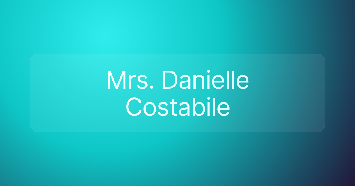 Mrs. Danielle Costabile