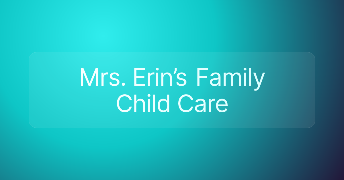 Mrs. Erin’s Family Child Care