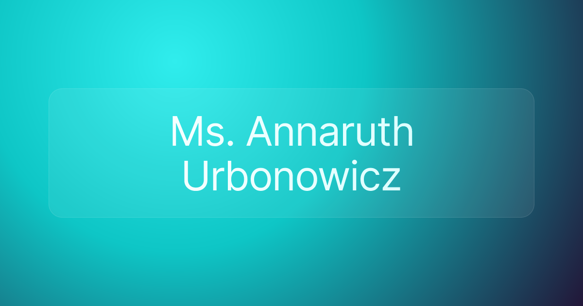 Ms. Annaruth Urbonowicz
