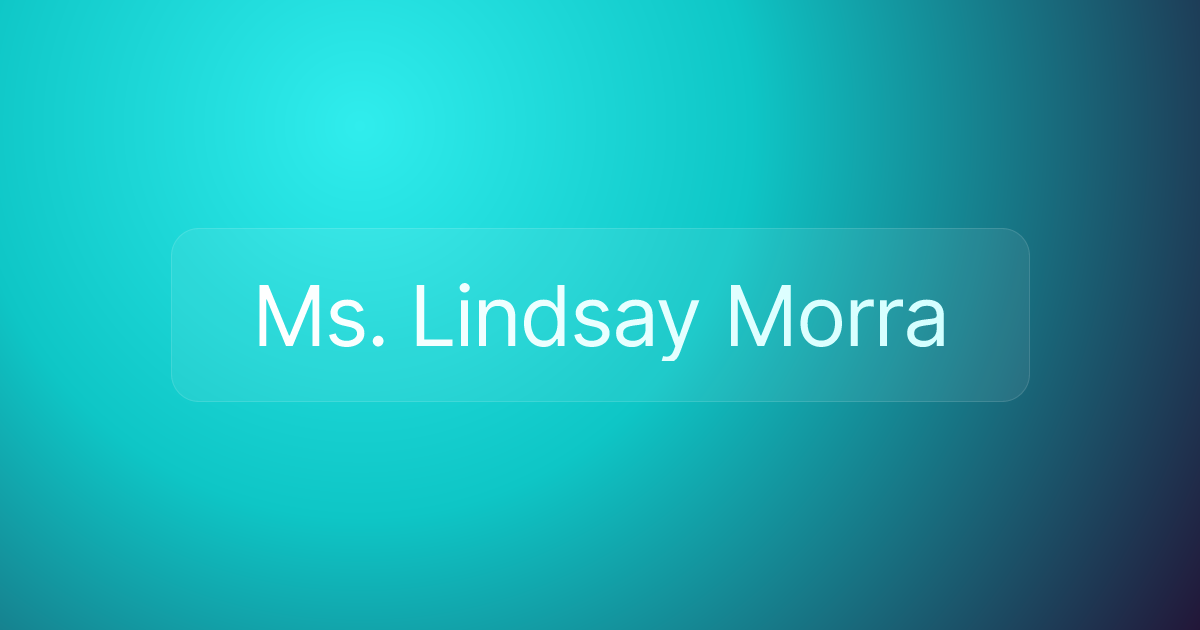 Ms. Lindsay Morra