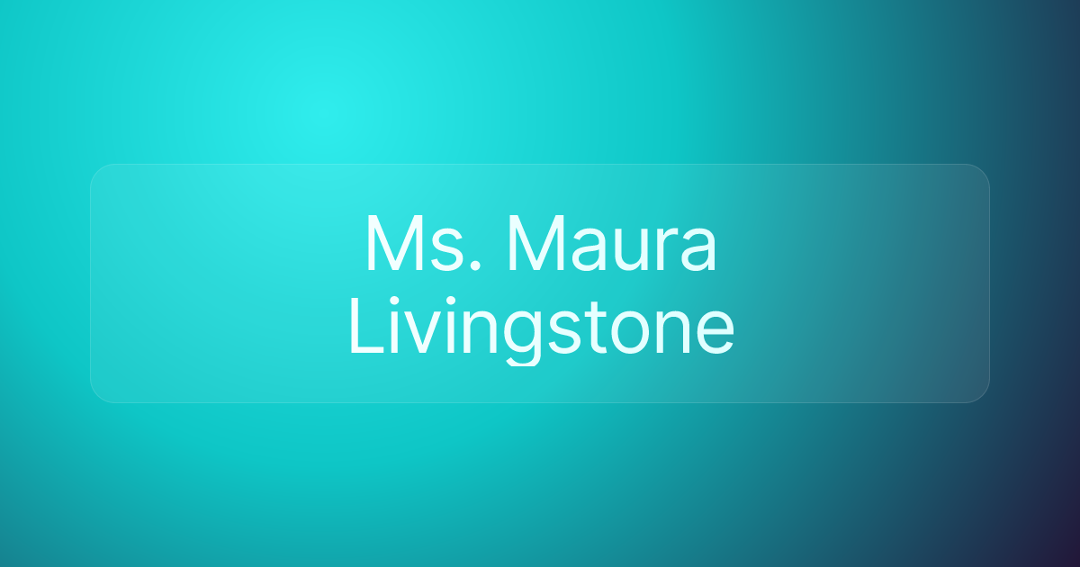 Ms. Maura Livingstone