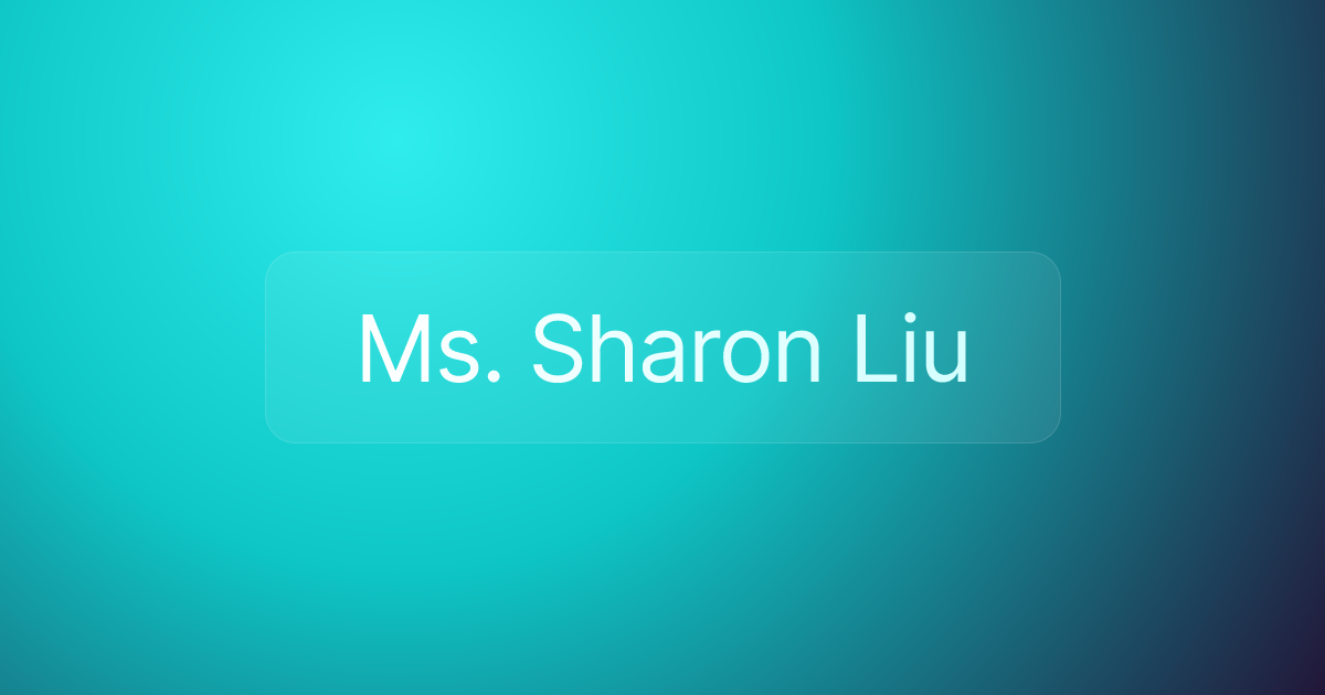 Ms. Sharon Liu