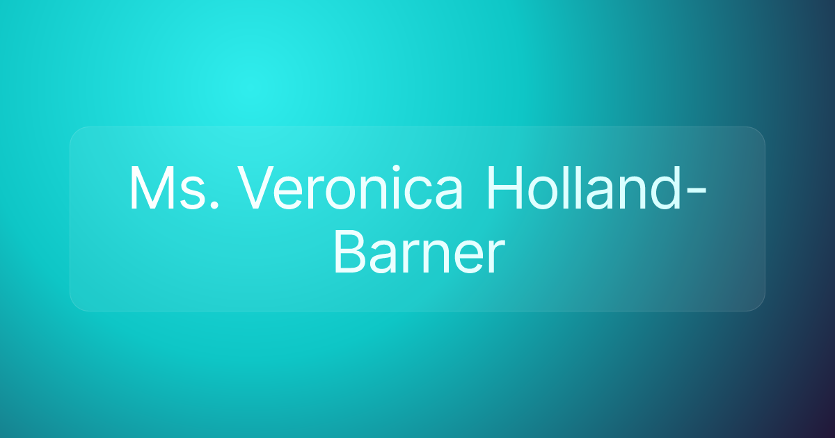 Ms. Veronica Holland-Barner