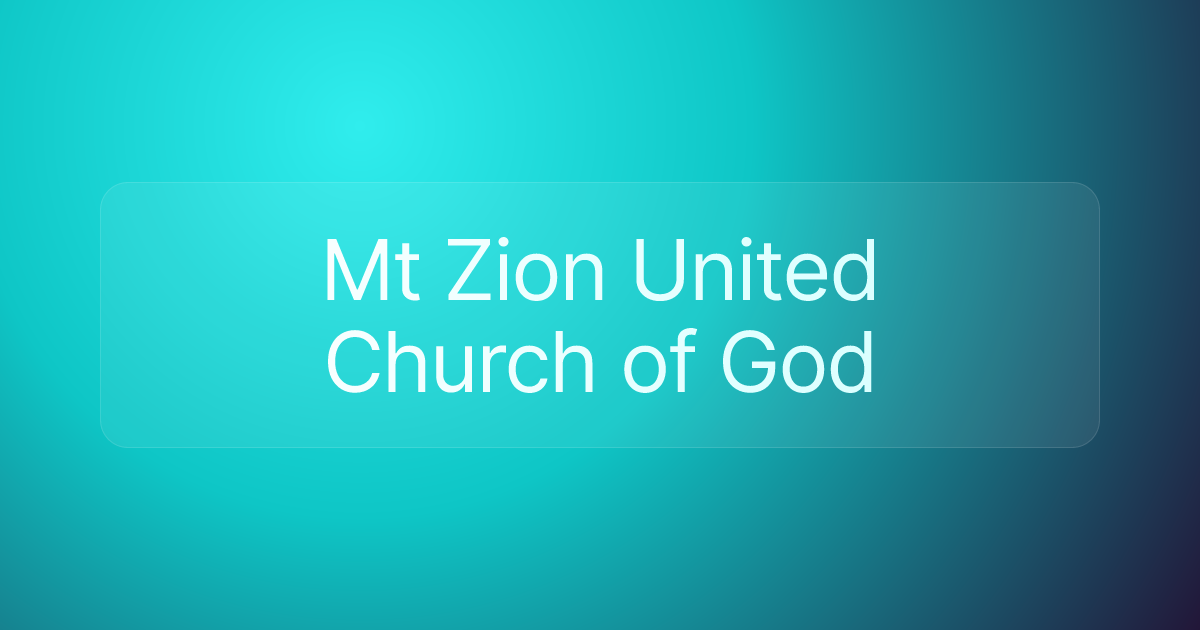 Mt Zion United Church of God