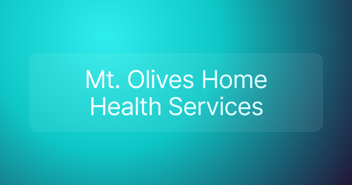 Mt. Olives Home Health Services