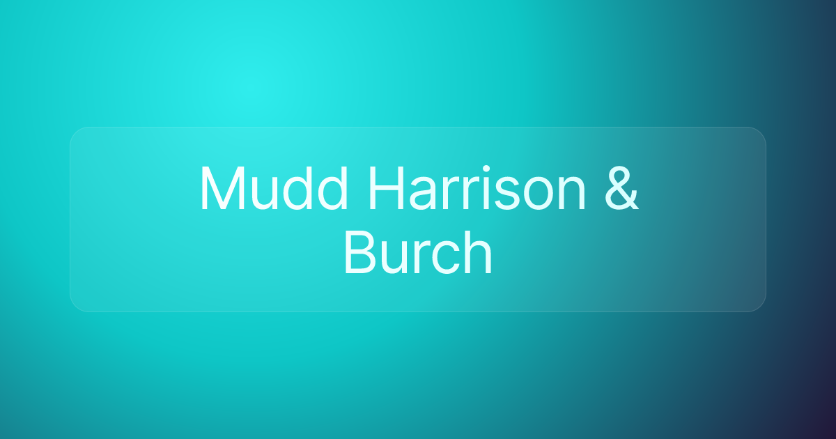 Mudd Harrison & Burch