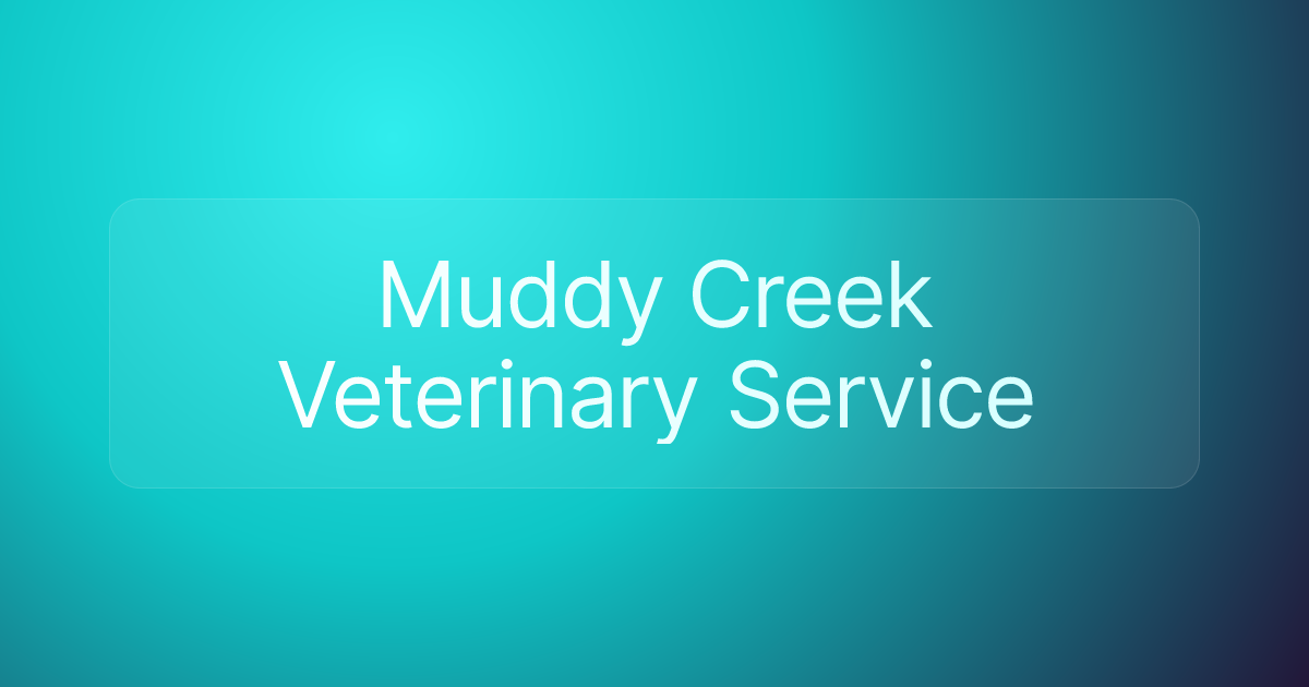 Muddy Creek Veterinary Service