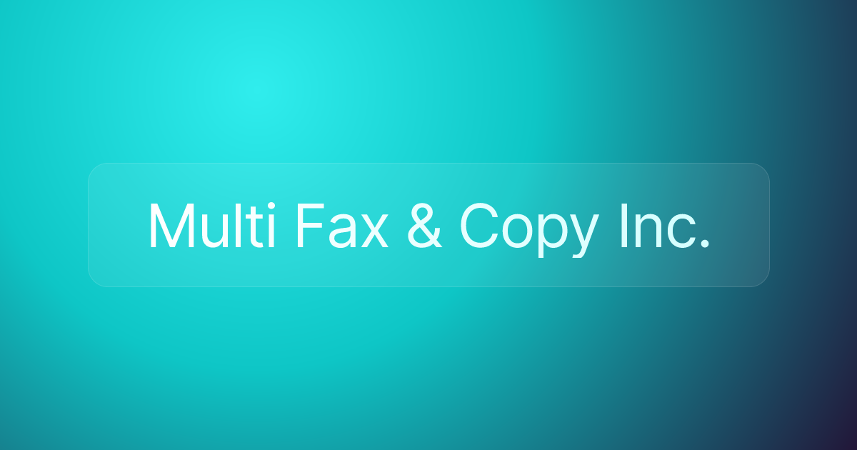 Multi Fax & Copy Inc.