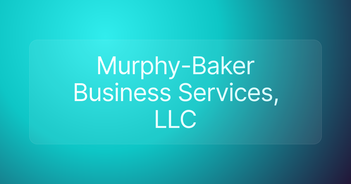 Murphy-Baker Business Services, LLC