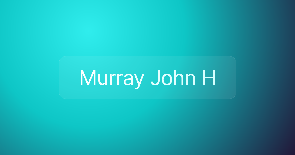 Murray John H