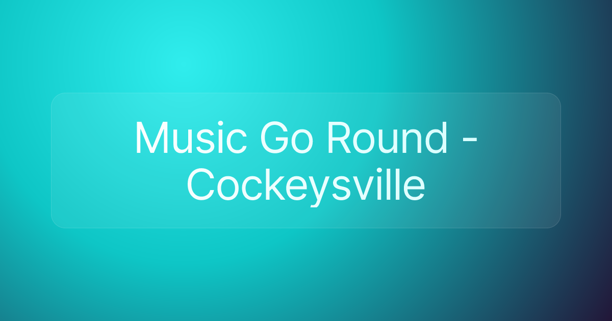 Music Go Round - Cockeysville