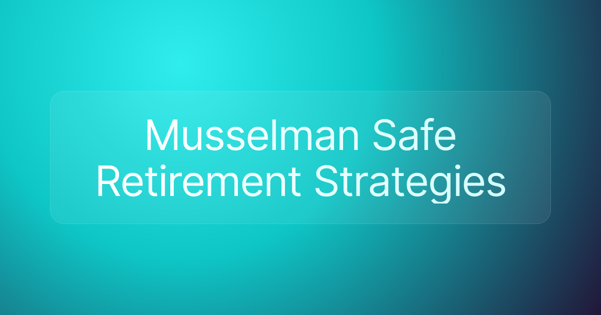 Musselman Safe Retirement Strategies