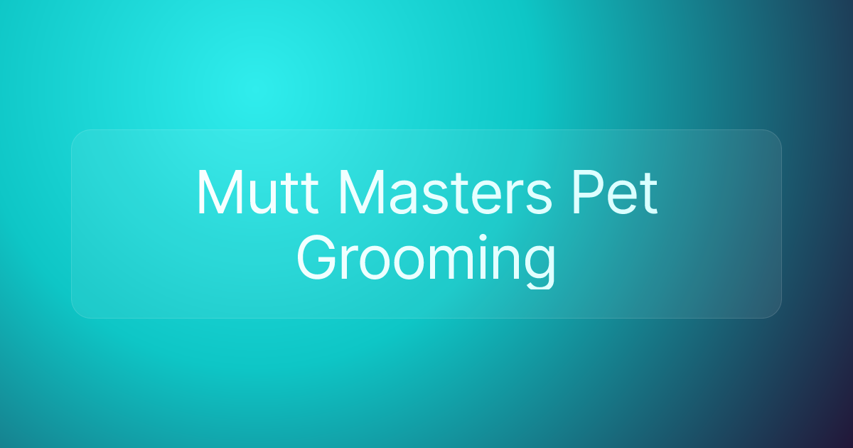 Mutt Masters Pet Grooming