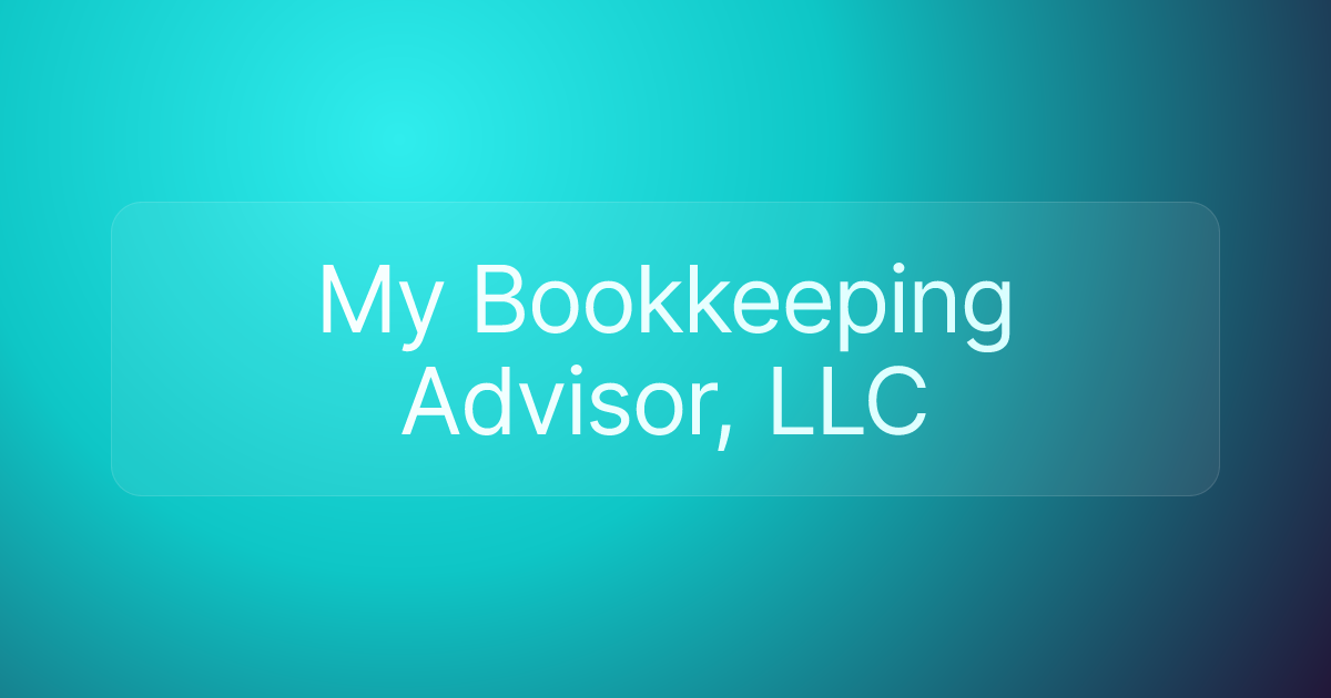 My Bookkeeping Advisor, LLC