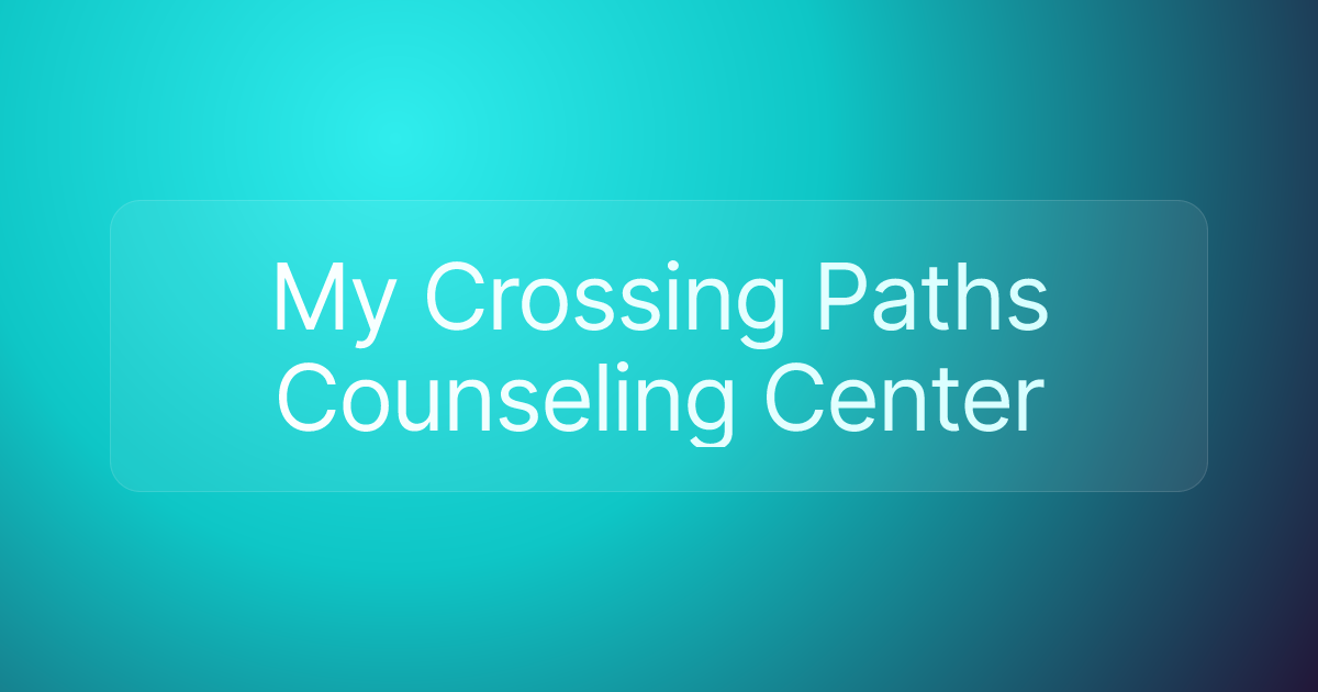 My Crossing Paths Counseling Center
