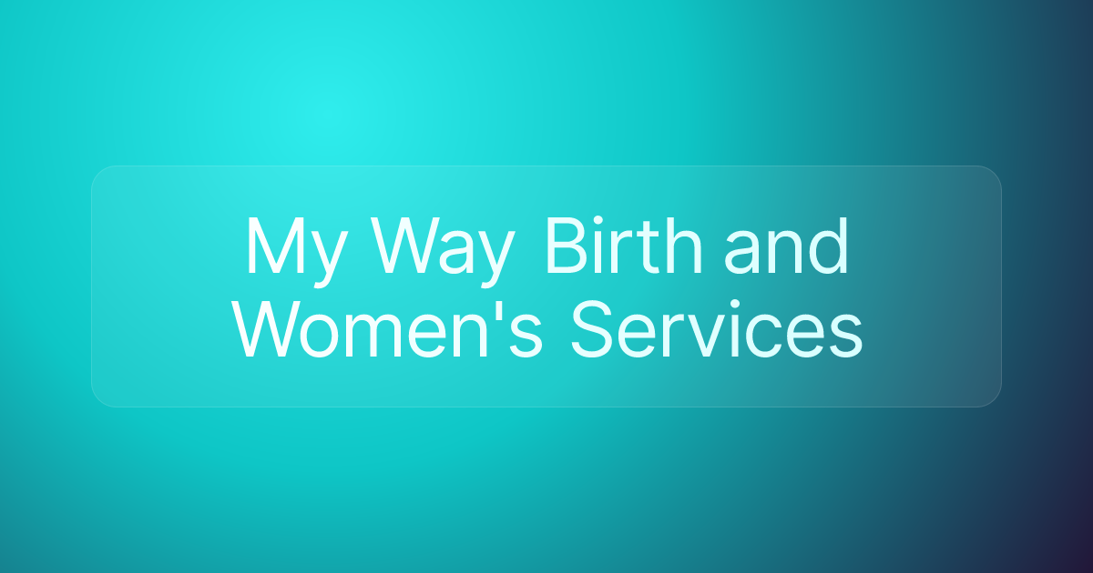 My Way Birth and Women's Services