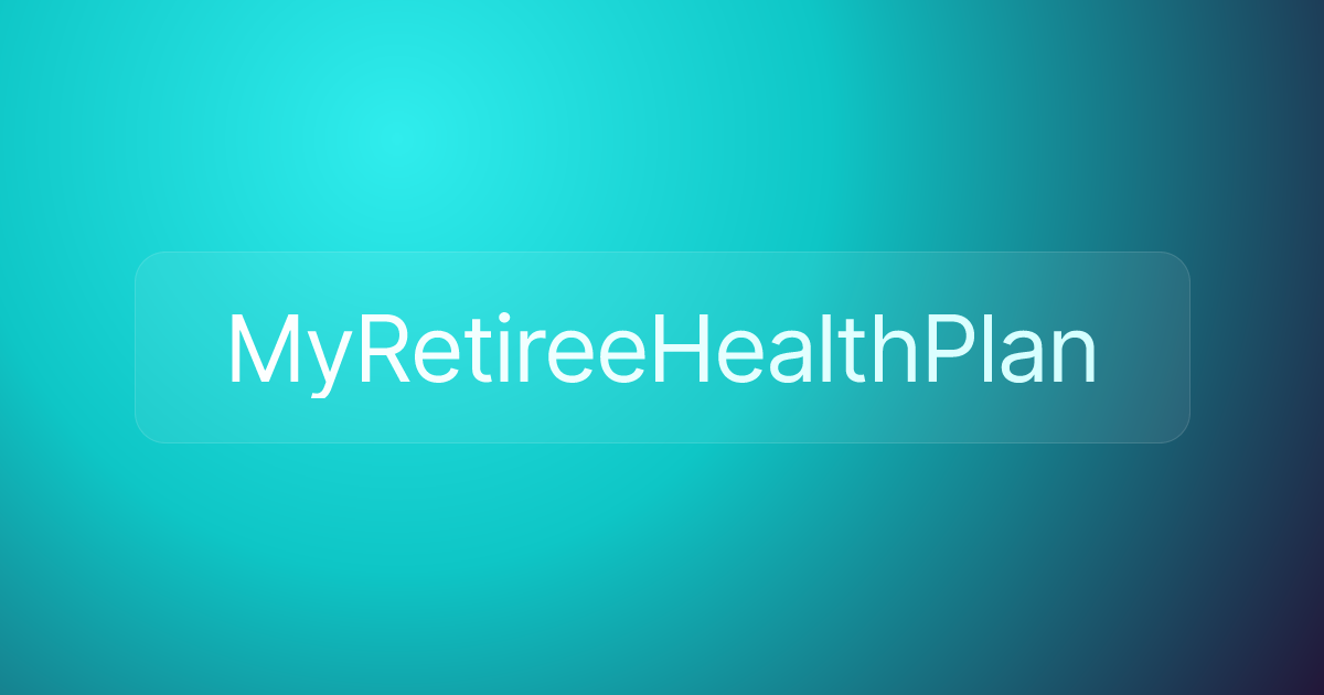 MyRetireeHealthPlan