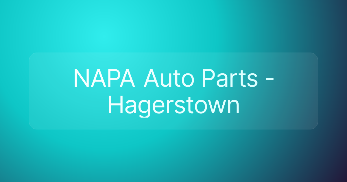 NAPA Auto Parts - Hagerstown