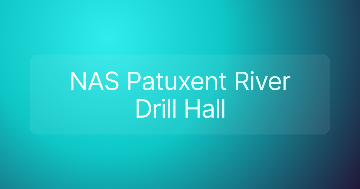 NAS Patuxent River Drill Hall