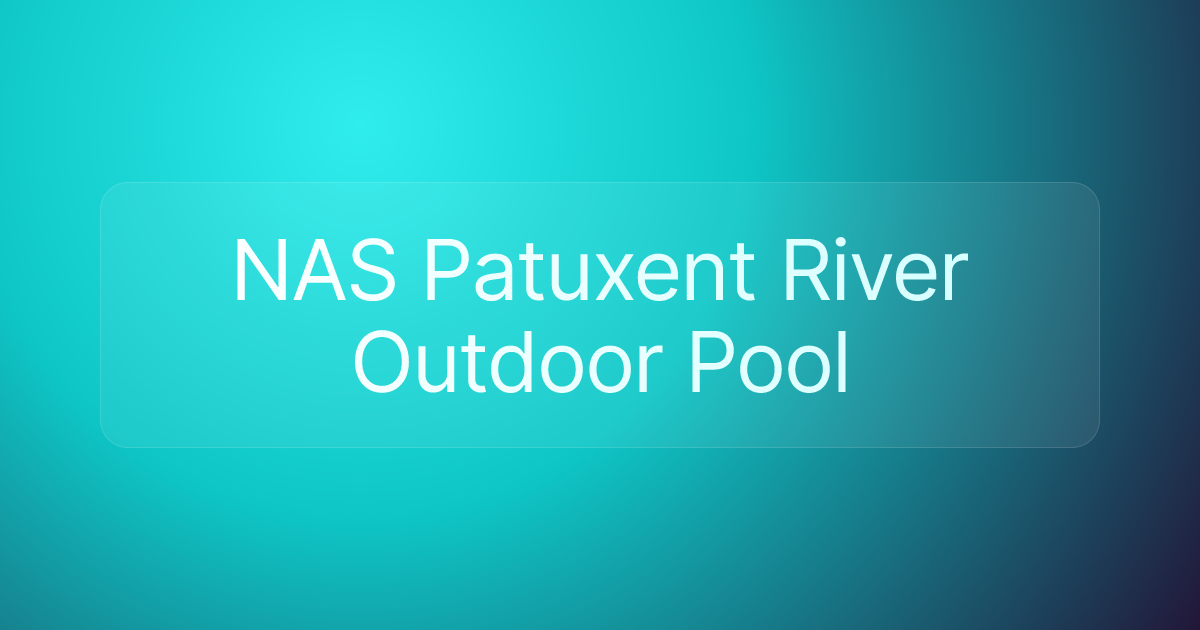 NAS Patuxent River Outdoor Pool