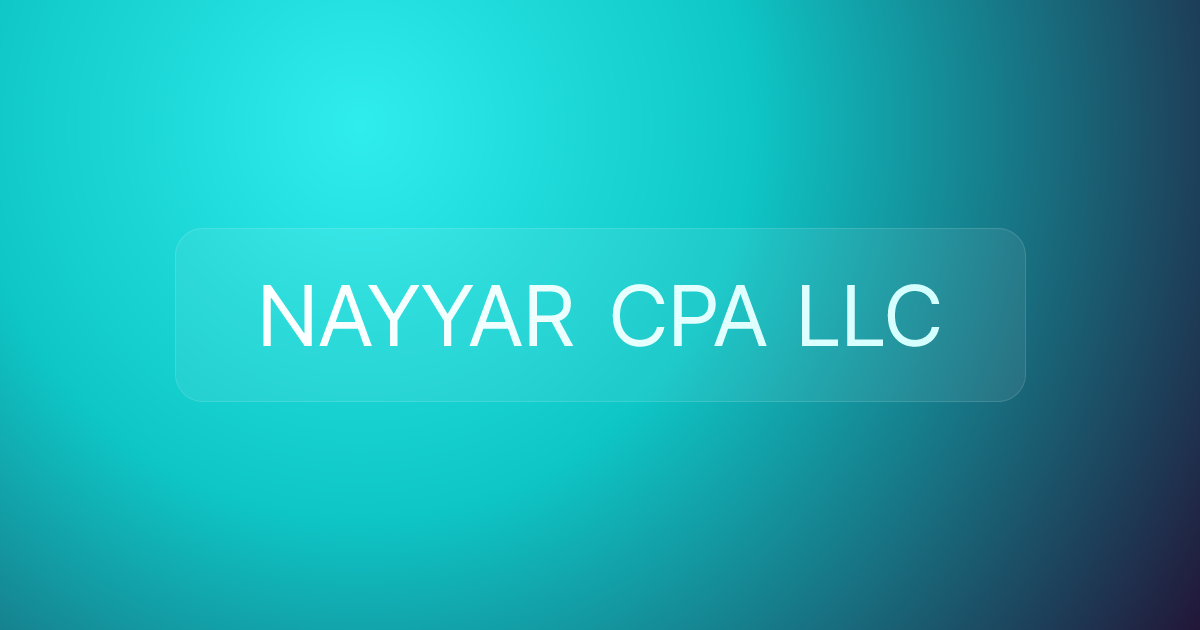 NAYYAR CPA LLC