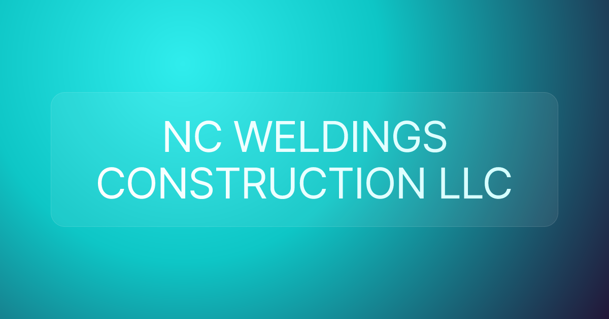 NC WELDINGS CONSTRUCTION LLC