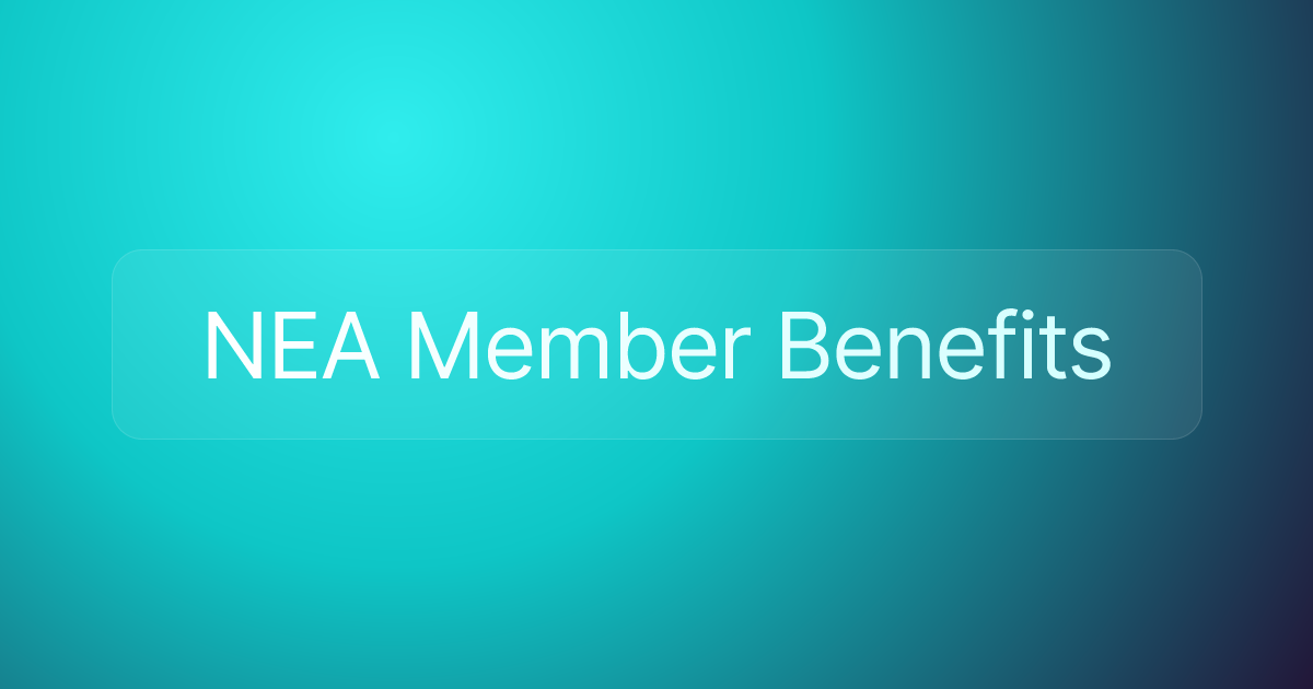 NEA Member Benefits