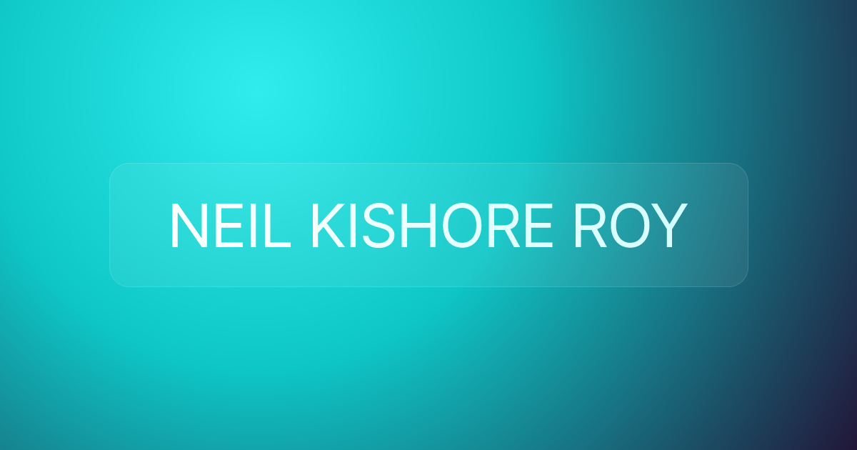 NEIL KISHORE ROY