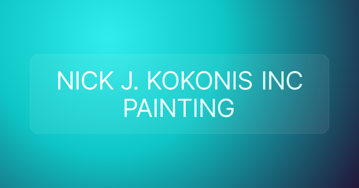 NICK J. KOKONIS INC PAINTING