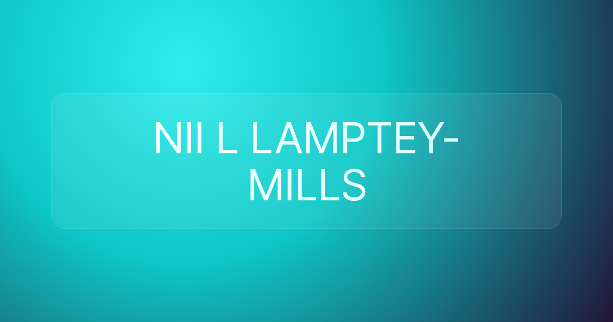 NII L LAMPTEY-MILLS