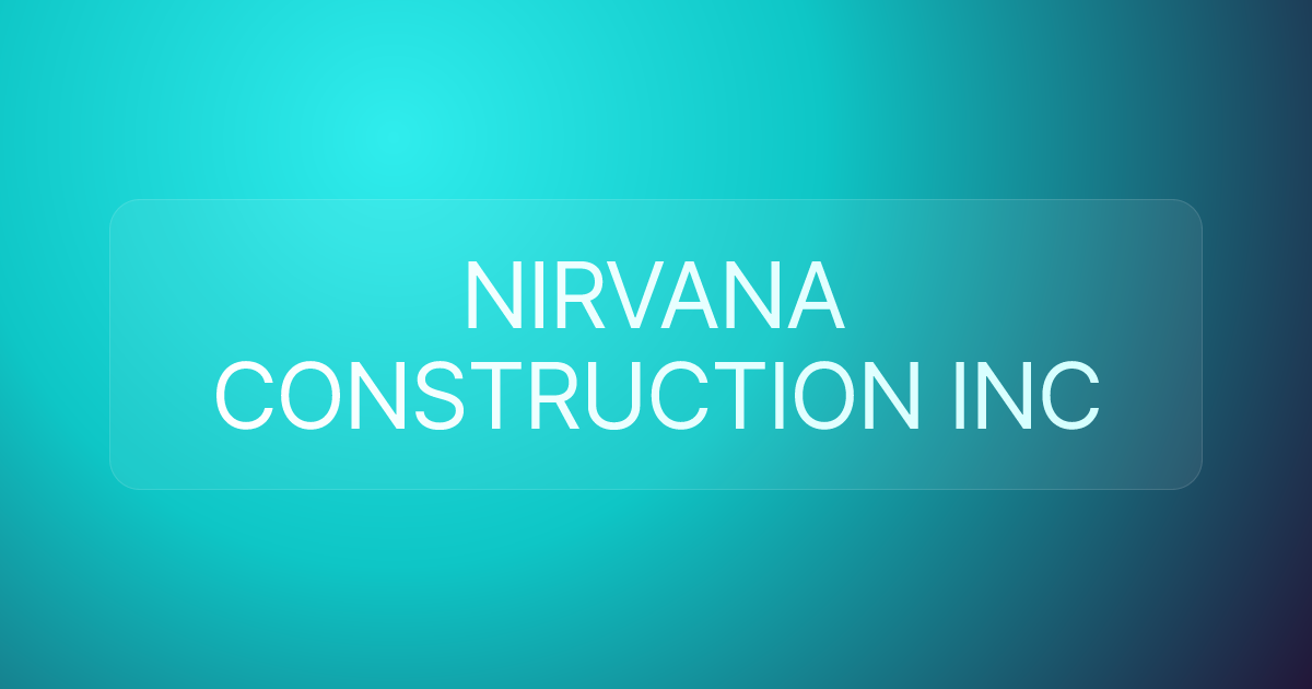 NIRVANA CONSTRUCTION INC