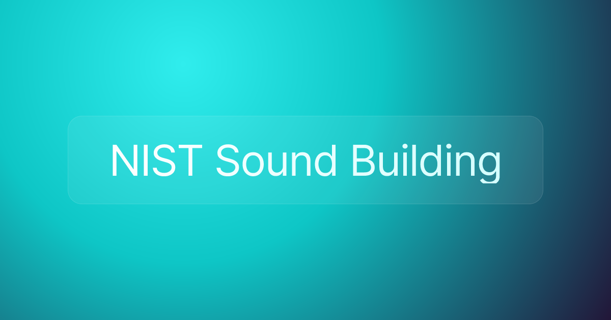 NIST Sound Building