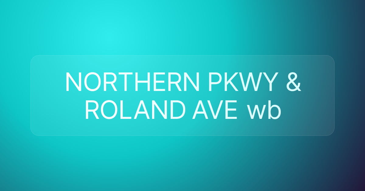 NORTHERN PKWY & ROLAND AVE wb